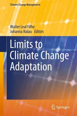 Abbildung von Leal Filho / Nalau | Limits to Climate Change Adaptation | 1. Auflage | 2017 | beck-shop.de