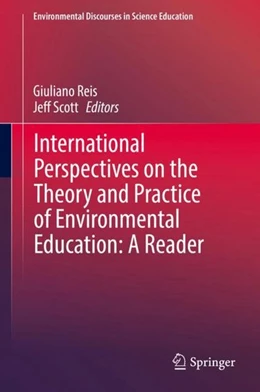 Abbildung von Reis / Scott | International Perspectives on the Theory and Practice of Environmental Education: A Reader | 1. Auflage | 2017 | beck-shop.de