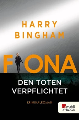 Abbildung von Bingham | Fiona: Den Toten verpflichtet | 1. Auflage | 2018 | beck-shop.de