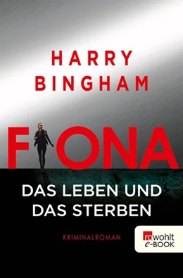 Abbildung von Bingham | Fiona: Das Leben und das Sterben | 1. Auflage | 2018 | beck-shop.de