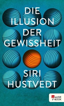 Abbildung von Hustvedt | Die Illusion der Gewissheit | 1. Auflage | 2018 | beck-shop.de
