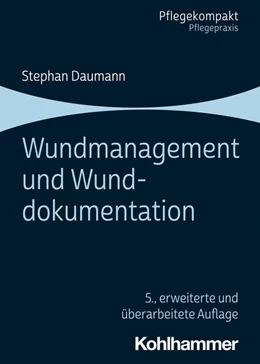 Abbildung von Daumann | Wundmanagement und Wunddokumentation | 5. Auflage | 2018 | beck-shop.de