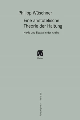 Abbildung von Wüschner | Eine aristotelische Theorie der Haltung | 1. Auflage | 2016 | 35 | beck-shop.de