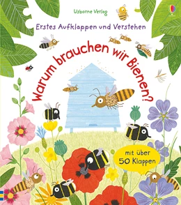 Abbildung von Daynes | Erstes Aufklappen und Verstehen: Warum brauchen wir Bienen? | 1. Auflage | 2018 | beck-shop.de