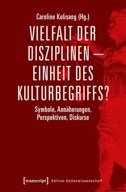 Abbildung von Kolisang | Vielfalt der Disziplinen - Einheit des Kulturbegriffs? | 1. Auflage | 2026 | beck-shop.de