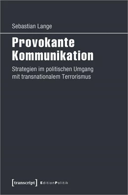 Abbildung von Lange | Provokante Kommunikation | 1. Auflage | 2019 | beck-shop.de
