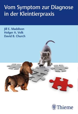 Abbildung von Maddison / Volk | Vom Symptom zur Diagnose in der Kleintierpraxis | 1. Auflage | 2018 | beck-shop.de