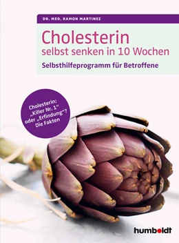 Abbildung von Martinez | Cholesterin selbst senken in 10 Wochen | 2. Auflage | 2018 | beck-shop.de