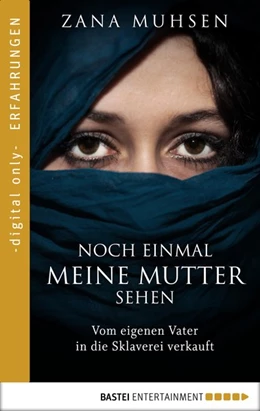Abbildung von Muhsen | Noch einmal meine Mutter sehen | 1. Auflage | 2017 | beck-shop.de