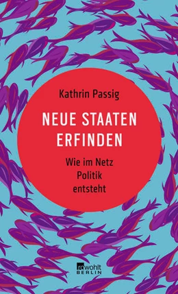 Abbildung von Passig | Neue Staaten erfinden | 1. Auflage | 2026 | beck-shop.de