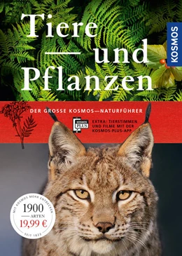 Abbildung von Der große Kosmos-Naturführer Tiere und Pflanzen | 1. Auflage | 2018 | beck-shop.de