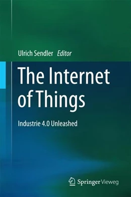 Abbildung von Sendler | The Internet of Things | 1. Auflage | 2017 | beck-shop.de