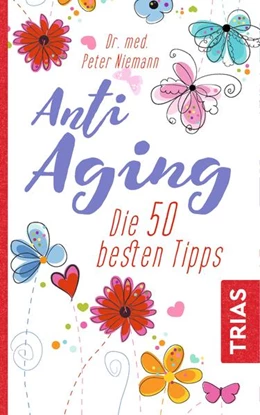 Abbildung von Niemann | Anti-Aging | 1. Auflage | 2018 | beck-shop.de