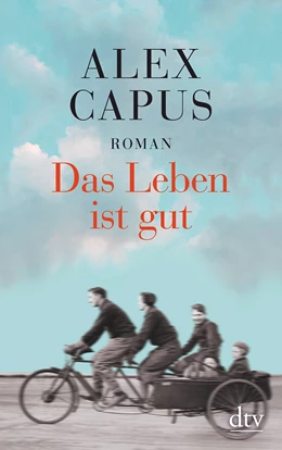 Abbildung von Capus | Das Leben ist gut | 6. Auflage | 2018 | beck-shop.de