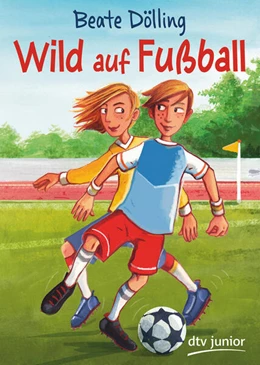 Abbildung von Dölling | Wild auf Fußball | 1. Auflage | 2018 | beck-shop.de