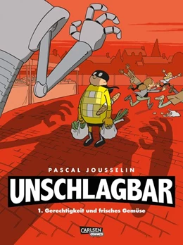 Abbildung von Jousselin | Unschlagbar! 1: Gerechtigkeit und Gemüse | 1. Auflage | 2018 | beck-shop.de