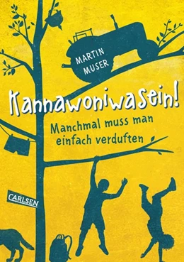 Abbildung von Muser | Kannawoniwasein! Manchmal muss man einfach verduften | 1. Auflage | 2018 | beck-shop.de