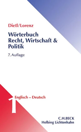 Abbildung von Dietl / Lorenz | Wörterbuch Recht, Wirtschaft & Politik Band 1 • Großwörterbuch
 | 7. Auflage | 2016 | beck-shop.de