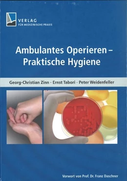 Abbildung von Weidenfeller / Tabori | Ambulantes Operieren - Praktische Hygiene | 1. Auflage | 2012 | beck-shop.de