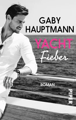 Abbildung von Hauptmann | Yachtfieber | 1. Auflage | 2018 | beck-shop.de