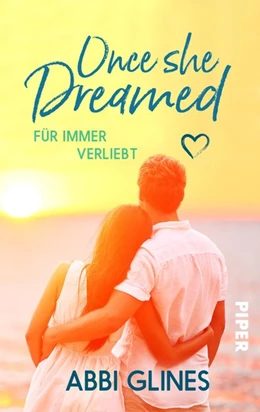 Abbildung von Glines | Once She Dreamed - Für immer verliebt | 1. Auflage | 2018 | beck-shop.de