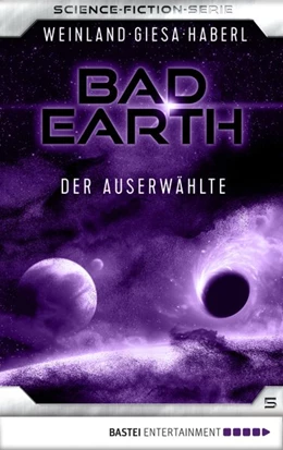 Abbildung von Weinland / Giesa | Bad Earth 5 - Science-Fiction-Serie | 1. Auflage | 2017 | beck-shop.de