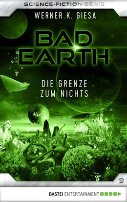 Abbildung von Giesa | Bad Earth 9 - Science-Fiction-Serie | 1. Auflage | 2017 | beck-shop.de