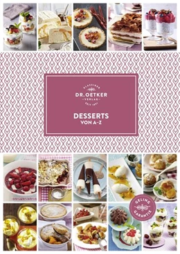 Abbildung von Oetker | Desserts von A-Z | 1. Auflage | 2017 | beck-shop.de