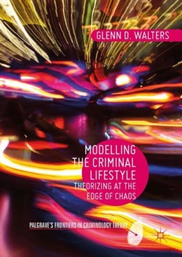 Abbildung von Walters | Modelling the Criminal Lifestyle | 1. Auflage | 2017 | beck-shop.de