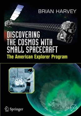 Abbildung von Harvey | Discovering the Cosmos with Small Spacecraft | 1. Auflage | 2017 | beck-shop.de