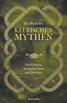Abbildung von Emick | Das Buch der keltischen Mythen | 1. Auflage | 2018 | beck-shop.de