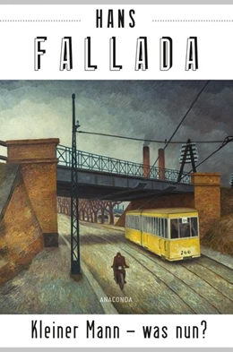 Abbildung von Fallada | Kleiner Mann - was nun? (Roman) | 1. Auflage | 2018 | beck-shop.de