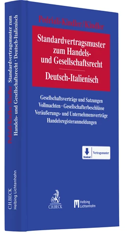 Abbildung von Pedriali-Kindler / Kindler | Standardvertragsmuster zum Handels- und Gesellschaftsrecht | 1. Auflage | 2022 | beck-shop.de