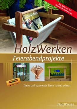 Abbildung von HolzWerken Feierabendprojekte | 1. Auflage | 2017 | beck-shop.de