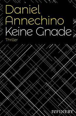 Abbildung von Annechino | Keine Gnade | 1. Auflage | 2017 | beck-shop.de