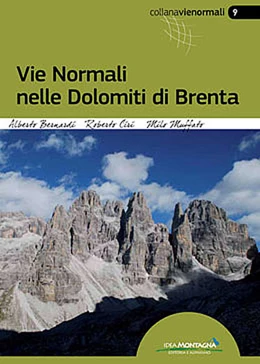 Abbildung von Bernardi / Cappellari | Vie normali nelle Dolomiti di Brenta | 1. Auflage | 2017 | beck-shop.de