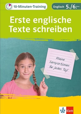 Abbildung von 10-Minuten-Training Englisch Aufsatz: Erste englische Texte schreiben. 5./6. Klasse. Kleine Lernportionen für jeden Tag | 1. Auflage | 2018 | beck-shop.de