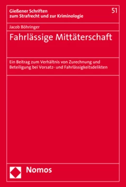 Abbildung von Böhringer | Fahrlässige Mittäterschaft | 1. Auflage | 2017 | 51 | beck-shop.de