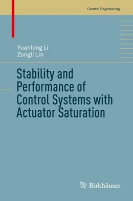 Abbildung von Li / Lin | Stability and Performance of Control Systems with Actuator Saturation | 1. Auflage | 2017 | beck-shop.de