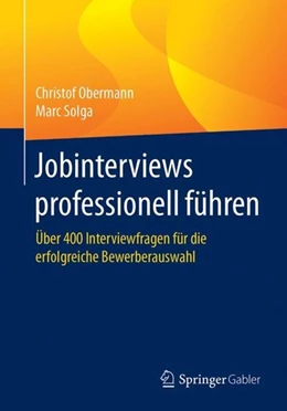 Abbildung von Obermann / Solga | Jobinterviews professionell führen | 1. Auflage | 2017 | beck-shop.de