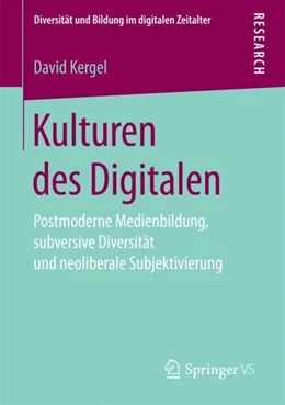 Abbildung von Kergel | Kulturen des Digitalen | 1. Auflage | 2017 | beck-shop.de