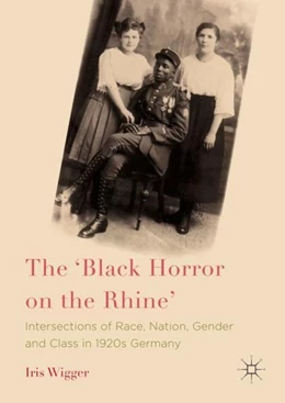 Abbildung von Wigger | The 'Black Horror on the Rhine' | 1. Auflage | 2017 | beck-shop.de