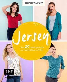 Abbildung von Schleich / Brugger | Nähen kompakt - Jersey | 1. Auflage | 2018 | beck-shop.de
