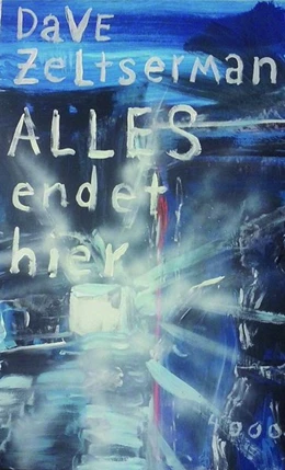 Abbildung von Zeltserman | Alles endet hier | 1. Auflage | 2025 | beck-shop.de