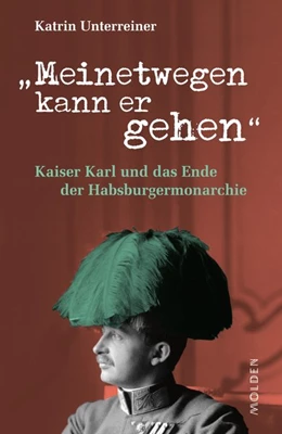 Abbildung von Unterreiner | Meinetwegen kann er gehen | 1. Auflage | 2017 | beck-shop.de