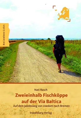 Abbildung von Rasch | Zweieinhalb Fischköppe auf der Via Baltica | 1. Auflage | 2018 | beck-shop.de