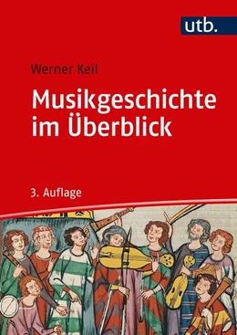 Abbildung von Keil | Musikgeschichte im Überblick | 3. Auflage | 2018 | beck-shop.de