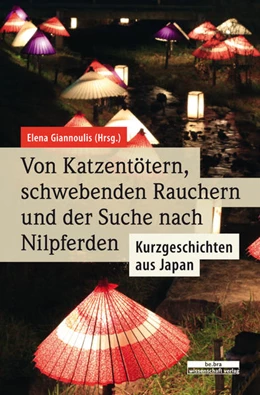 Abbildung von Giannoulis | Von Katzentötern, schwebenden Rauchern und der Suche nach Nilpferden | 1. Auflage | 2018 | beck-shop.de