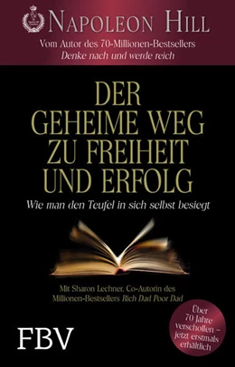 Abbildung von Hill / Lechter | Der geheime Weg zu Freiheit und Erfolg | 1. Auflage | 2018 | beck-shop.de