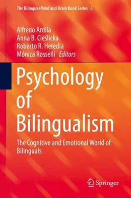 Abbildung von Ardila / Cieslicka | Psychology of Bilingualism | 1. Auflage | 2017 | beck-shop.de